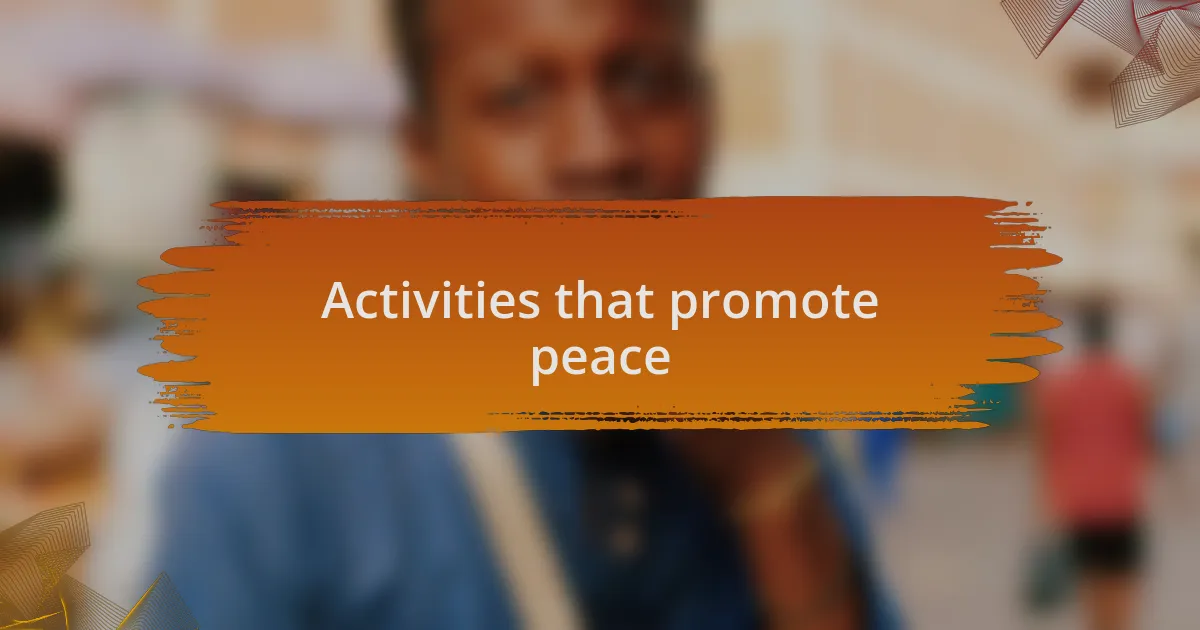Activities that promote peace