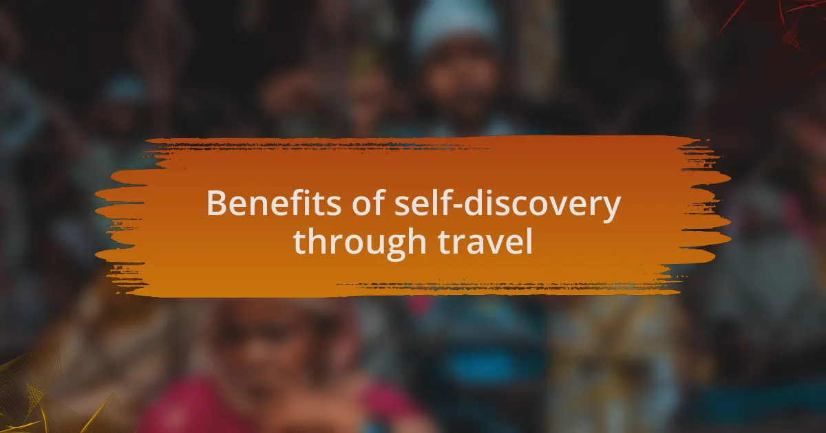 Benefits of self-discovery through travel