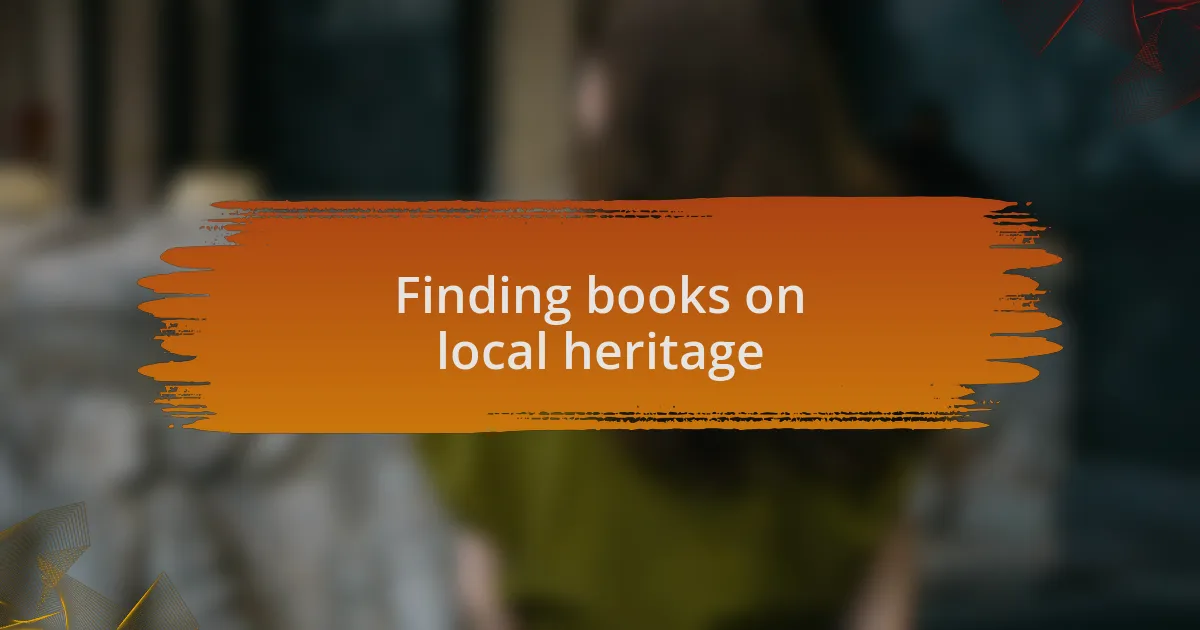 Finding books on local heritage