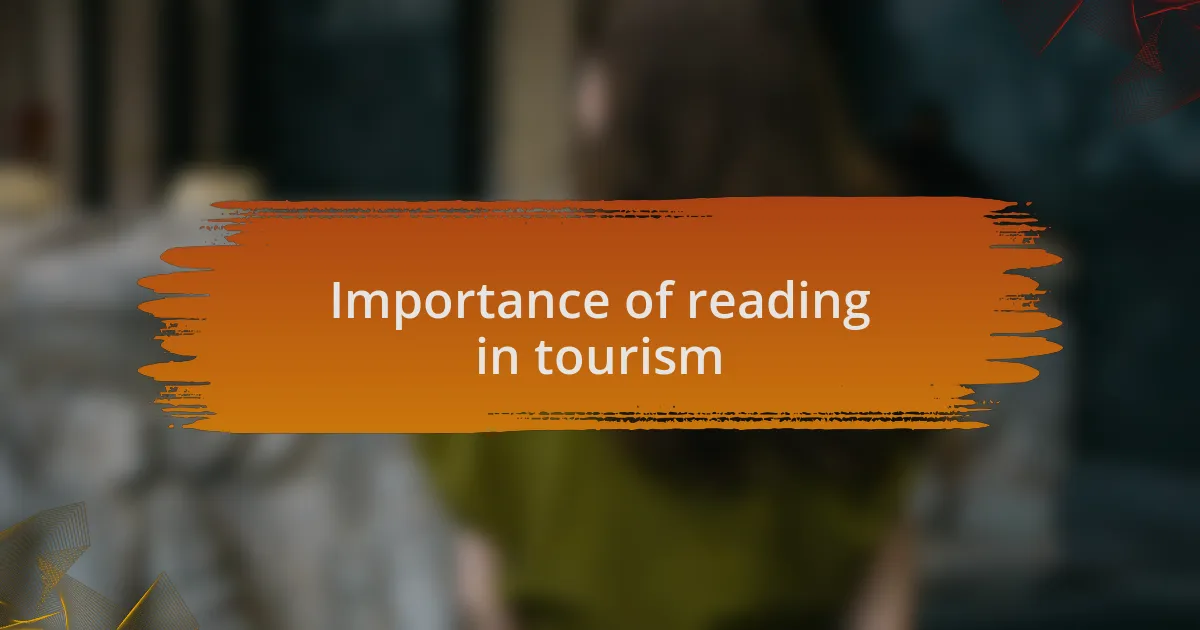 Importance of reading in tourism