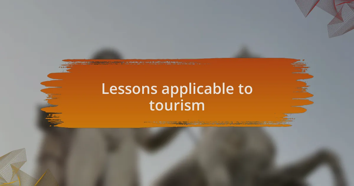 Lessons applicable to tourism